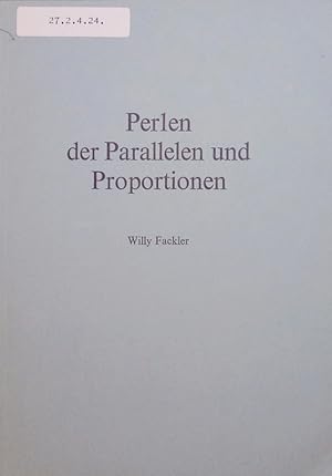Bild des Verkufers fr Perlen der Parallelen und Proportionen. zum Verkauf von Antiquariat Bookfarm