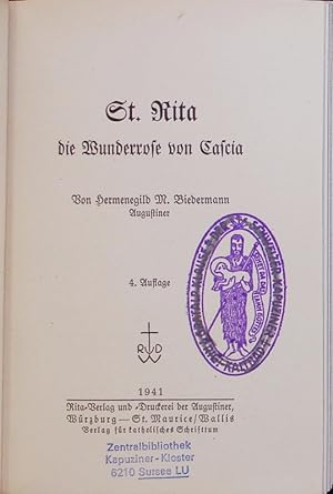 Bild des Verkufers fr St. Rita die Wunderrose von Cascia. zum Verkauf von Antiquariat Bookfarm