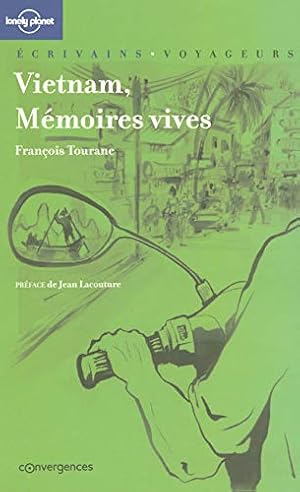 Seller image for VIETNAM MEMOIRES VIVES for sale by librairie philippe arnaiz