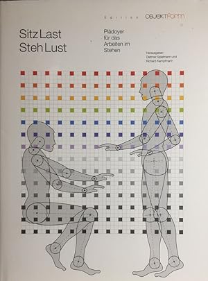 SitzLast StehLust - Plädoyer für das Arbeiten im Stehen, [eine Ausstellung der Objektform-Unterne...
