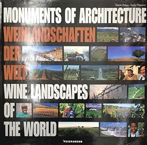 Bild des Verkufers fr Monuments of Architecture - Weinlandschaften der Welt, wine landscapes of the world. zum Verkauf von Antiquariat J. Hnteler