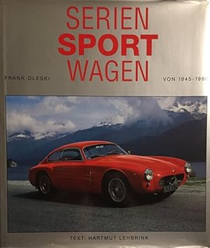 Imagen del vendedor de Serien Sport Wagen (Sportwagen) von 1945 - 1980. a la venta por Antiquariat J. Hnteler