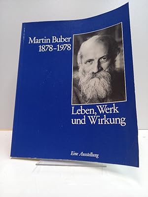 Bild des Verkufers fr Martin Buber 1878-1978. Leben, Werk und Wirkung - Eine Ausstellung. zum Verkauf von Antiquariat Langguth - lesenhilft