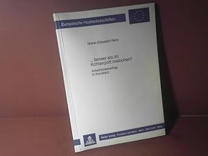 Imagen del vendedor de besser als im Kohlenpott malochen? - Arbeitslosenalltag in Konstanz. (= Europische Hochschulschriften. Reihe XIX: Volkskunde, Ethnologie Abt. A: Volkskunde, Band 30). a la venta por Antiquariat Deinbacher