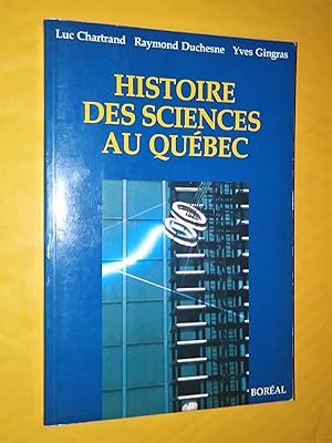 Imagen del vendedor de Histoire des sciences au Qubec a la venta por Claudine Bouvier