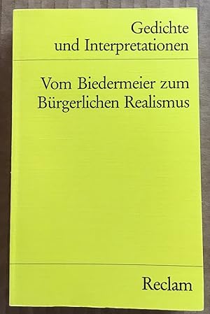 Bild des Verkufers fr Gedichte und Interpretationen; Teil: Bd. 4., Vom Biedermeier zum brgerlichen Realismus. zum Verkauf von Antiquariat Peda