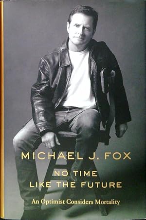 Seller image for No time like the future for sale by Librodifaccia
