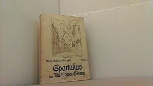 Imagen del vendedor de Spartakus der Illuminaten-General. Roman. a la venta por Antiquariat Uwe Berg