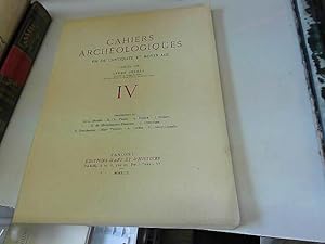 Image du vendeur pour Cahiers archologiques IV : fin de l'antiquit et moyen age mis en vente par JLG_livres anciens et modernes