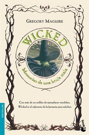 Imagen del vendedor de WICKED. MEMORIAS DE UNA BRUJA MALA a la venta por CENTRAL LIBRERA REAL FERROL