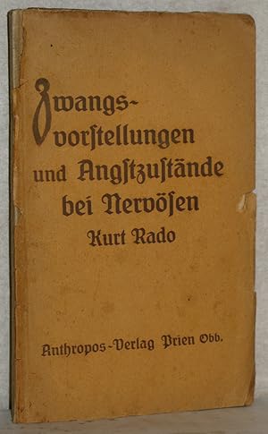 Imagen del vendedor de Zwangsvorstellungen und Angstzustnde bei Nervsen. 7. Aufl. 18.-28. Tsd. a la venta por Antiquariat Reinsch