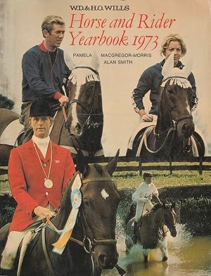 Horse and Rider Yearbook 1973. Alan Smith and Pamela Macgregor-Morris