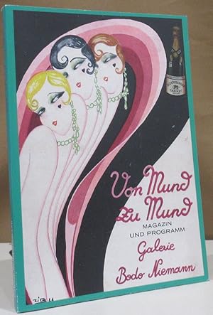 Imagen del vendedor de Von Mund zu Mund. Magazin und Programm. a la venta por Dieter Eckert