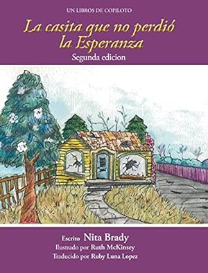 Imagen del vendedor de La casita we no perdió la Esperanza Segunda edicion (Spanish Edition) a la venta por Redux Books