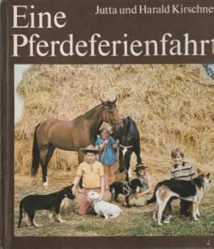 Bild des Verkufers fr Eine Pferdeferienfahrt. zum Verkauf von Versandantiquariat Dr. Uwe Hanisch