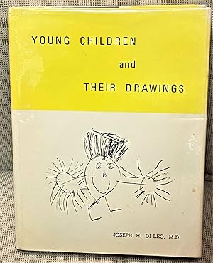 Young Children and Their Drawings