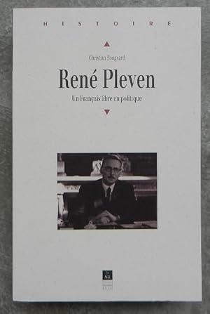 Seller image for Ren Pleven. Un franais libre en politique. for sale by Librairie les mains dans les poches