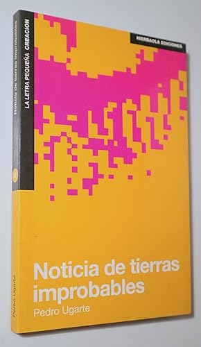 Imagen del vendedor de NOTICIA DE TIERRAS IMPROBABLES - Pamplona 1992 a la venta por Llibres del Mirall