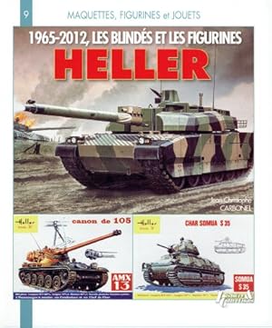 Bild des Verkufers fr LES BLINDES ET LES FIGURINES HELLER 1965-2012 (FRENCH TEXT) zum Verkauf von Paul Meekins Military & History Books