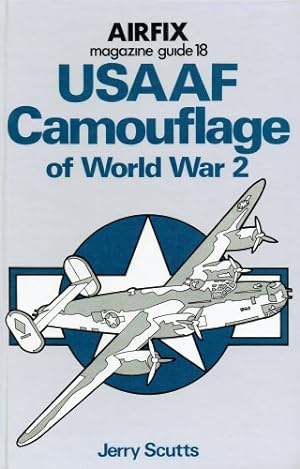 Bild des Verkufers fr AIRFIX MAGAZINE GUIDE 18: USAAF CAMOUFLAGE OF WORLD WAR 2 zum Verkauf von Paul Meekins Military & History Books