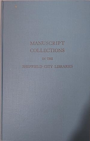Guide to the Manuscript Collections in the Sheffield City Libraries