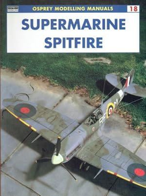 Seller image for SUPERMARINE SPITFIRE for sale by Paul Meekins Military & History Books