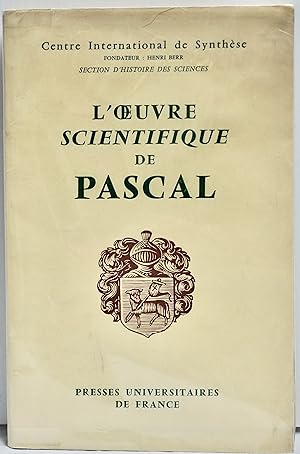 L'oeuvre scientifique de Blaise Pascal