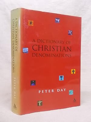 Image du vendeur pour A DICTIONARY OF CHRISTIAN DENOMINATIONS mis en vente par Gage Postal Books