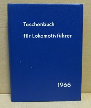 Seller image for Taschebuch fr Lokomotivfhrer 1966. for sale by Nicoline Thieme