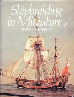 Seller image for SHIPBUILDING IN MINIATURE for sale by Paul Meekins Military & History Books