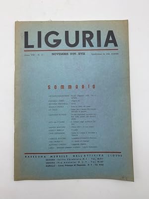 Bild des Verkufers fr Liguria. Rassegna mensile dell'attivita' ligure, anno VIII. n. 11, novembre 1939 zum Verkauf von Coenobium Libreria antiquaria