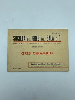 Societa' del gres Ing. Sala e C. Gres ceramico. Listino prezzi per tuberia ed affini