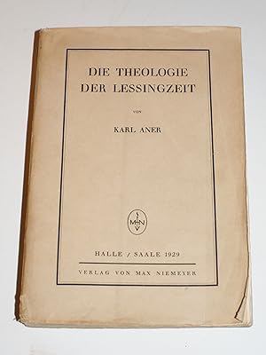 Die Theologie der Lessingzeit.