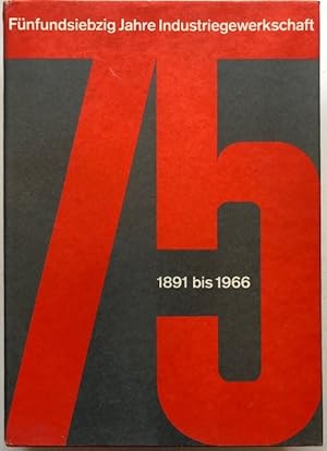 Imagen del vendedor de Fnfundsiebzig Jahre Industriegewerkschaft. 1891 bis 1966. Vom deutschen Metallabeiter-Verband zur Industriegewerkschaft Metall. Ein Bericht in Wort und Bild. a la venta por Antiquariat Lohmann