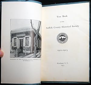 Bild des Verkufers fr Year Book of the Suffolk County Historical Society 1912-1913 zum Verkauf von Certain Books, ABAA