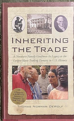 Inheriting the Trade A Northern Family Confronts its Legacy as the Largest Slave-Trading Dynasty ...