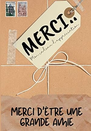 Bild des Verkufers fr Merci D'être Un Grand Amie: Mon cadeau d'appréciation: Livre-cadeau en couleurs Questions guidées 6,61 x 9,61 pouces (French Edition) zum Verkauf von Redux Books