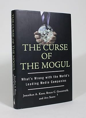 Bild des Verkufers fr The Curse of the Mogul: What's Wrong with the World's Leading Media Companies zum Verkauf von Minotavros Books,    ABAC    ILAB