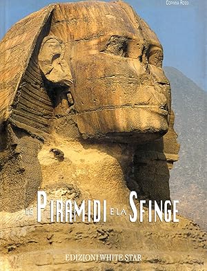 Seller image for Le piramidi e la sfinge for sale by Laboratorio del libro