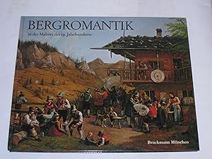 Image du vendeur pour Bergromantik in der Malerei des 19. Jahrhunderts. mis en vente par Der-Philo-soph