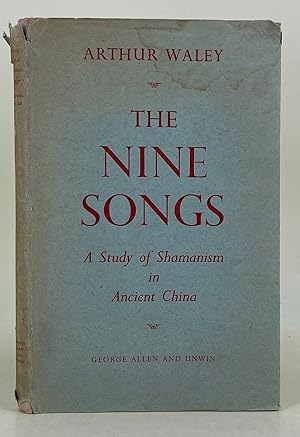 Seller image for The Nine Songs a study of Shamanism in Ancient China for sale by Leakey's Bookshop Ltd.