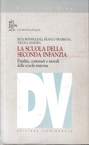 Seller image for LA SCUOLA DELLA SECONDA INFANZIA for sale by Laboratorio del libro