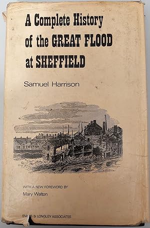 A Complete History of the Great Flood At Sheffield