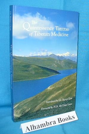 Image du vendeur pour The Quintessence Tantras of Tibetan Medicine mis en vente par Alhambra Books