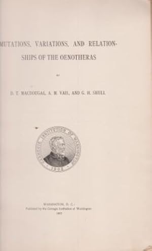 Seller image for Mutations, Variations and Relationships of the Oenotheras for sale by Robinson Street Books, IOBA