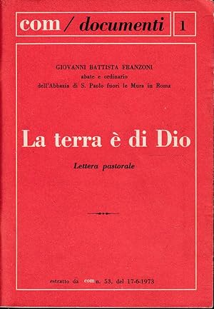 Bild des Verkufers fr La terra  di Dio - Lettera pastorale zum Verkauf von Laboratorio del libro