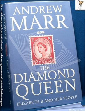 Seller image for The Diamond Queen: Elizabeth II and Her People for sale by BookLovers of Bath