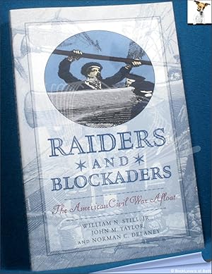 Image du vendeur pour Raiders & Blockaders: The American Civil War Afloat mis en vente par BookLovers of Bath