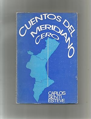 Imagen del vendedor de Cuentos del meridiano Cero. a la venta por Librera El Crabo