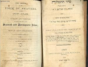Bild des Verkufers fr The order of the form of prayers, for the New Year, in hebrew and english, according to the Custom of the Spanish and Portuguese Jews ; as read in their synagogues, and used in their families, vol. II zum Verkauf von Le-Livre
